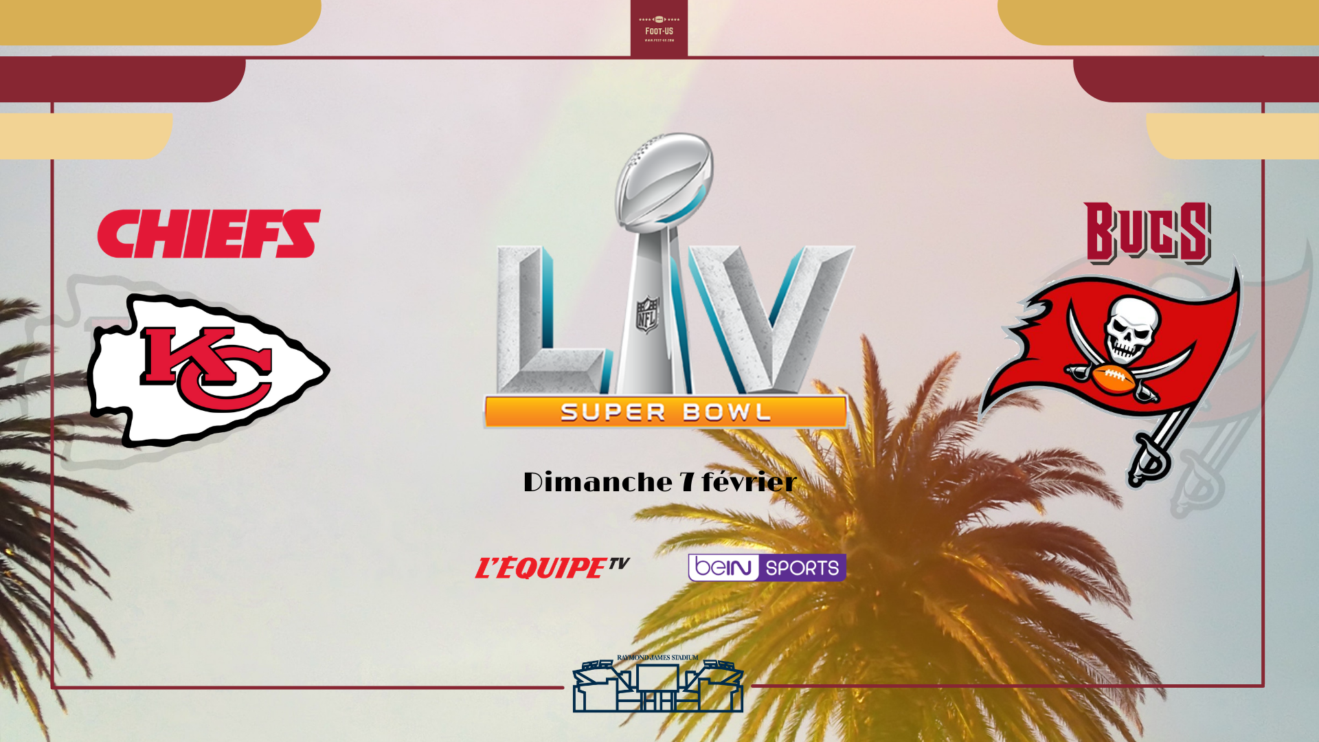 Super Bowl LV – Horaires, diffuseurs, concert de la mi-temps