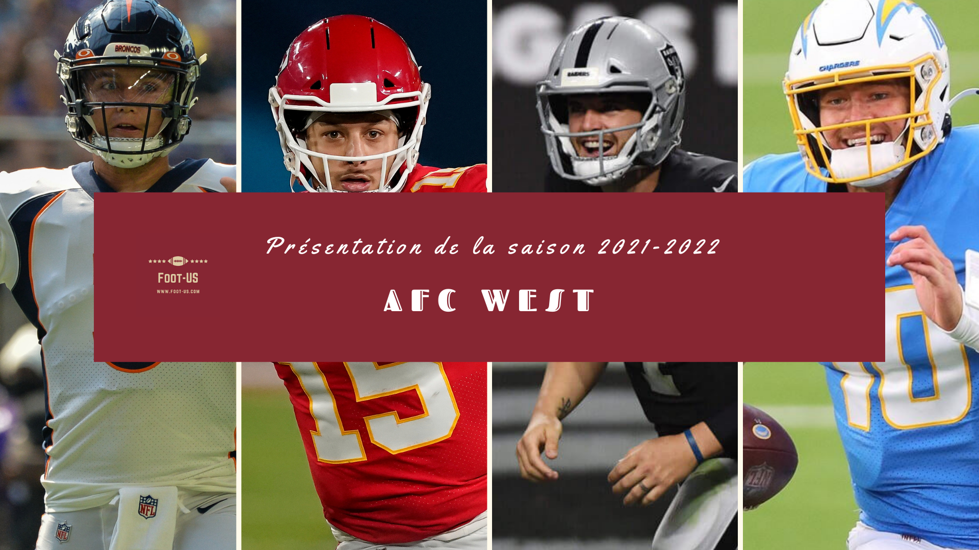 Présentation de la saison 2021-2022 – AFC West