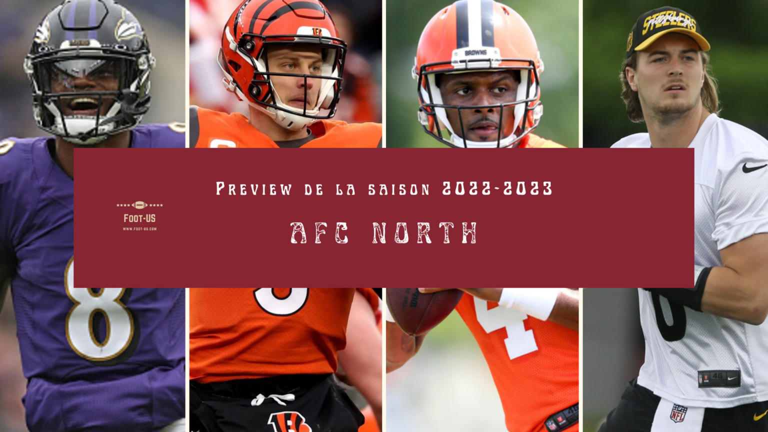Preview de la saison 20222023 de NFL AFC North FootUS