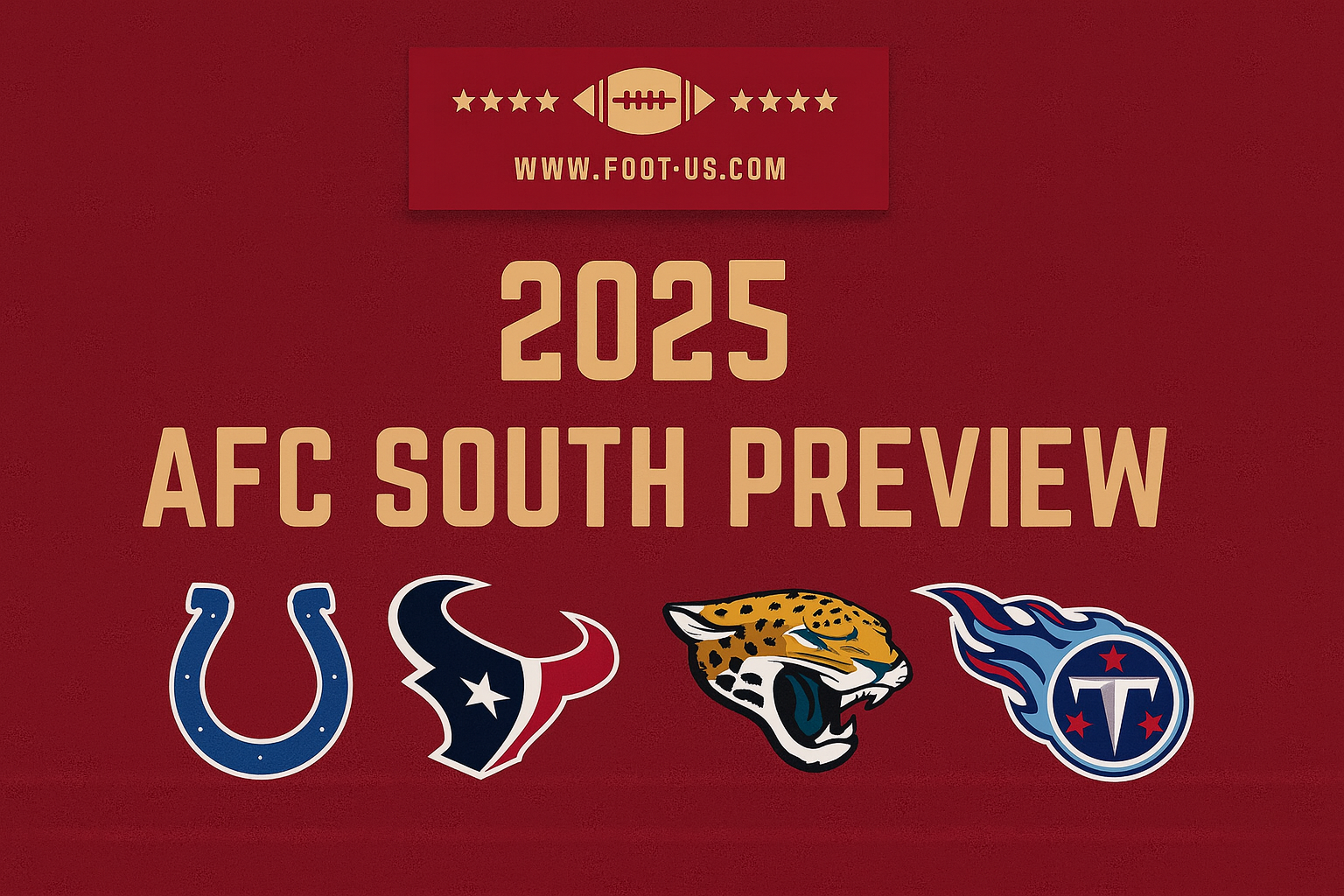 Présentation de la saison 2025 de NFL – AFC South