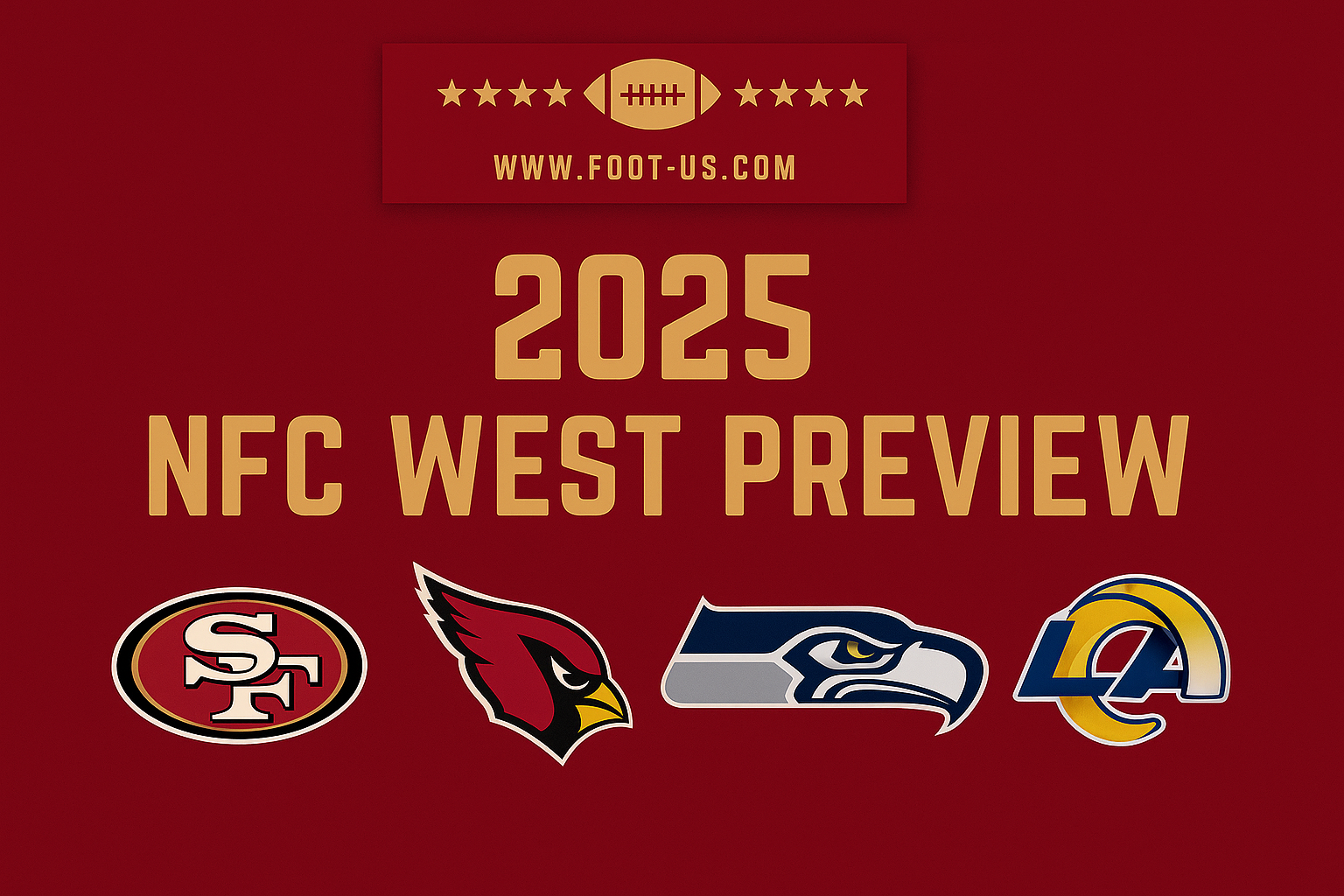 Présentation de la saison 2025 de NFL – NFC West